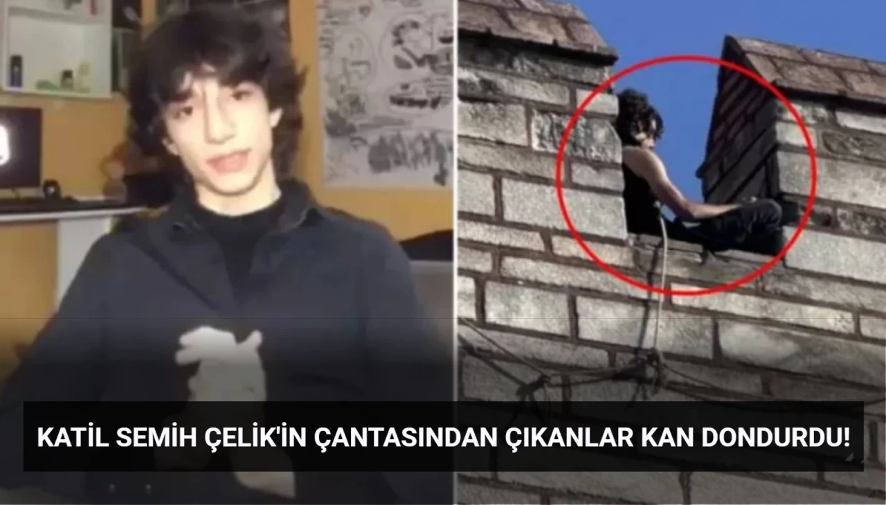 Katil Semih Çelik Çantasında Ne Taşıyordu? Cinayet Planına Dair Önemli Detay!