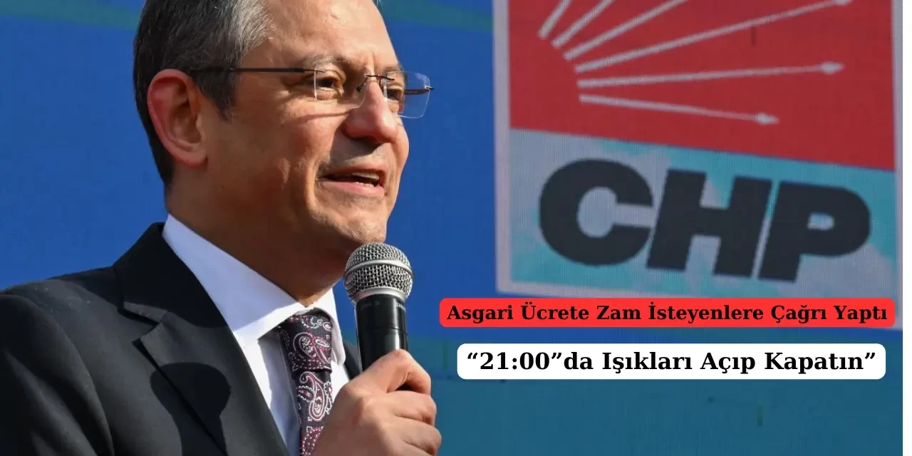 Son dakika: Özgür Özel Saat Vererek Çağrı Yaptı! Asgari Ücrete Zam İstedi