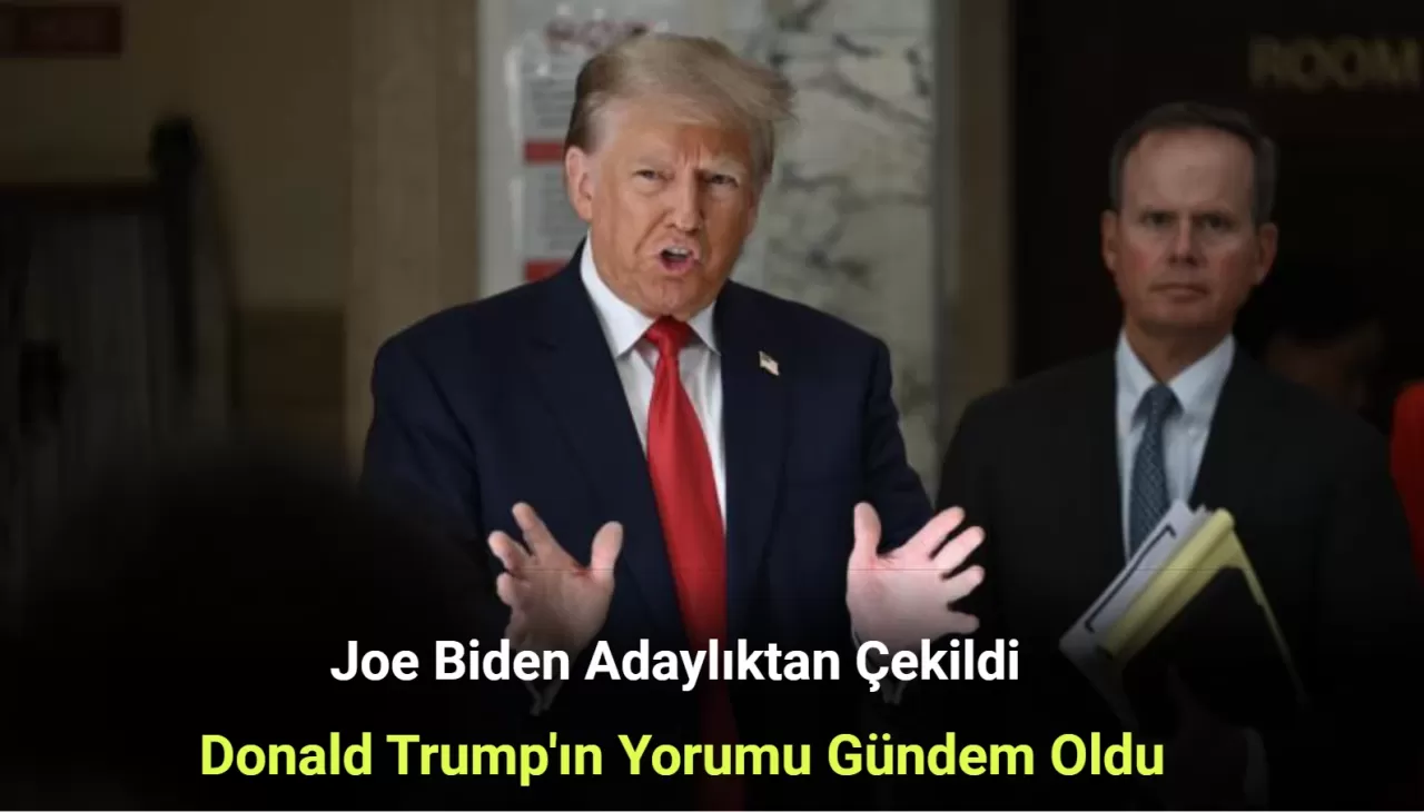 Donald Trump, Joe Biden'ın Adaylıktan Çekilmesine Bakın Nasıl Tepki Verdi?