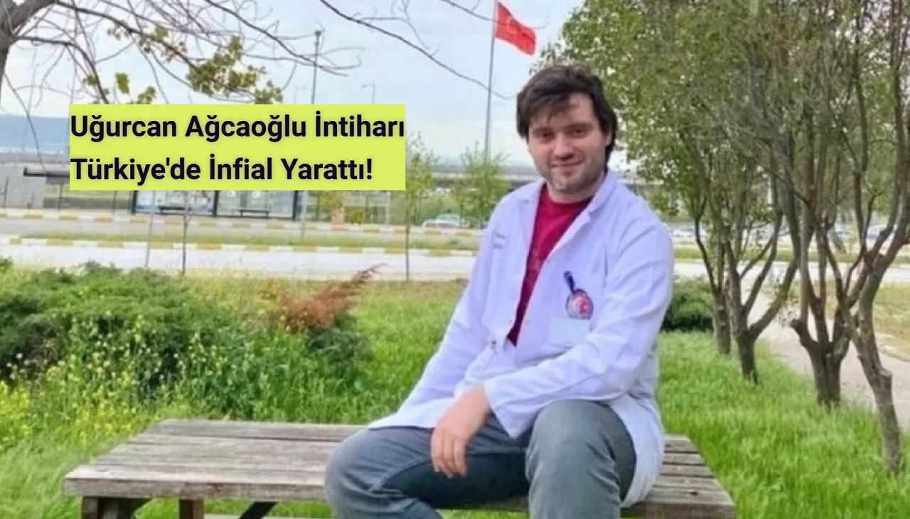 Doktor Uğurcan Ağcaoğlu İntihar Etti! Ardında Büyük Şüpheler Bıraktı