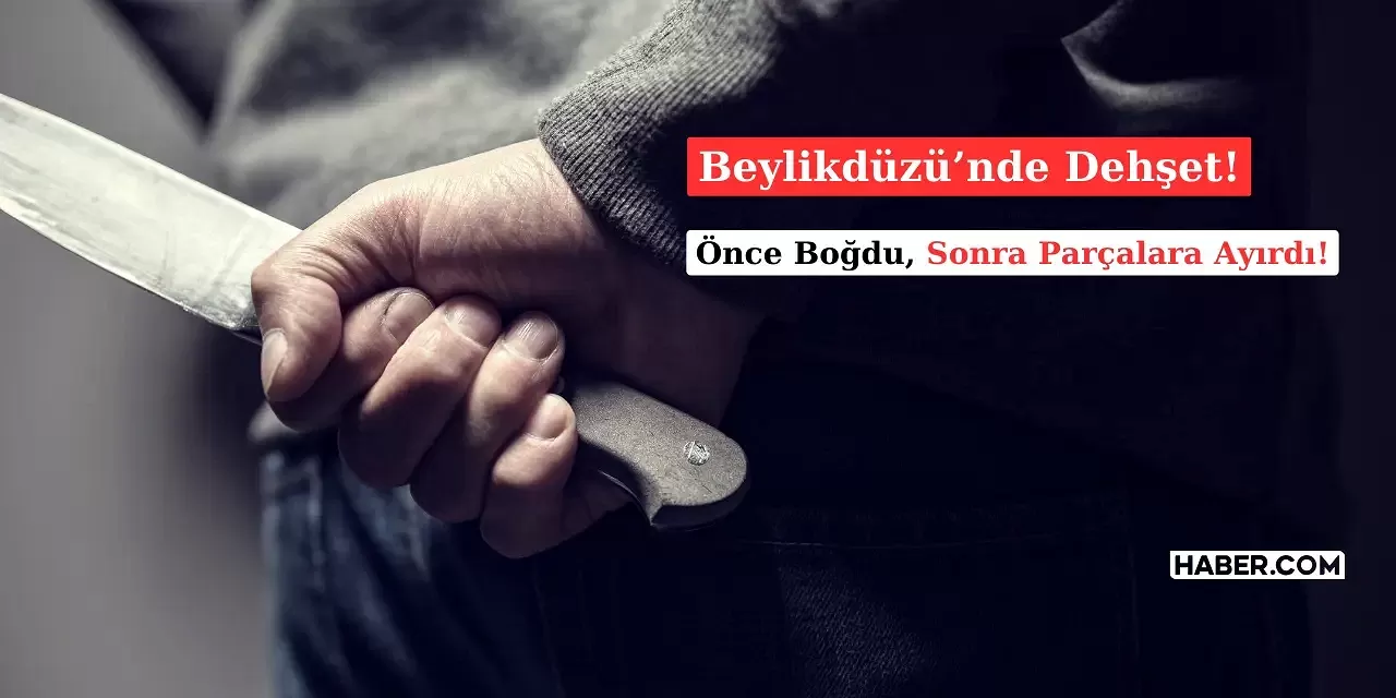 Kan Donduran Vahşet! 21 Yaşındaki Genç Kızı Önce Boğdu Sonra Parçaladı!