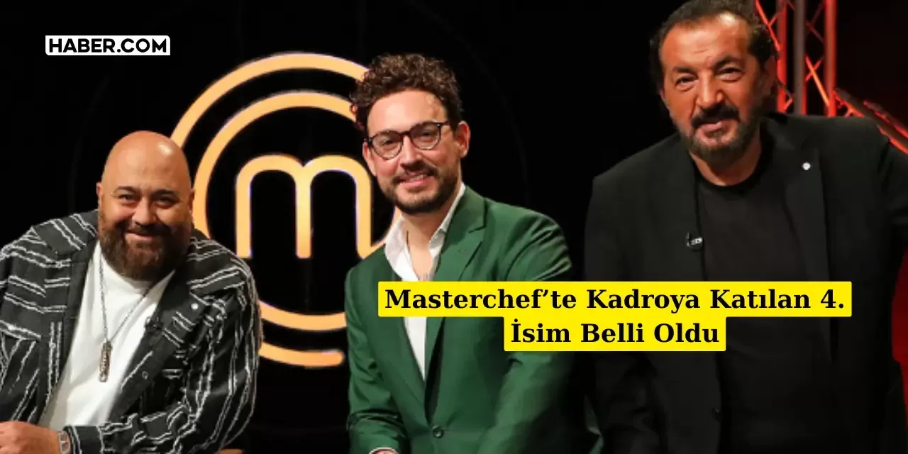 Masterchef 2024 Önlüğü Alan 4. İsim Belli Oldu