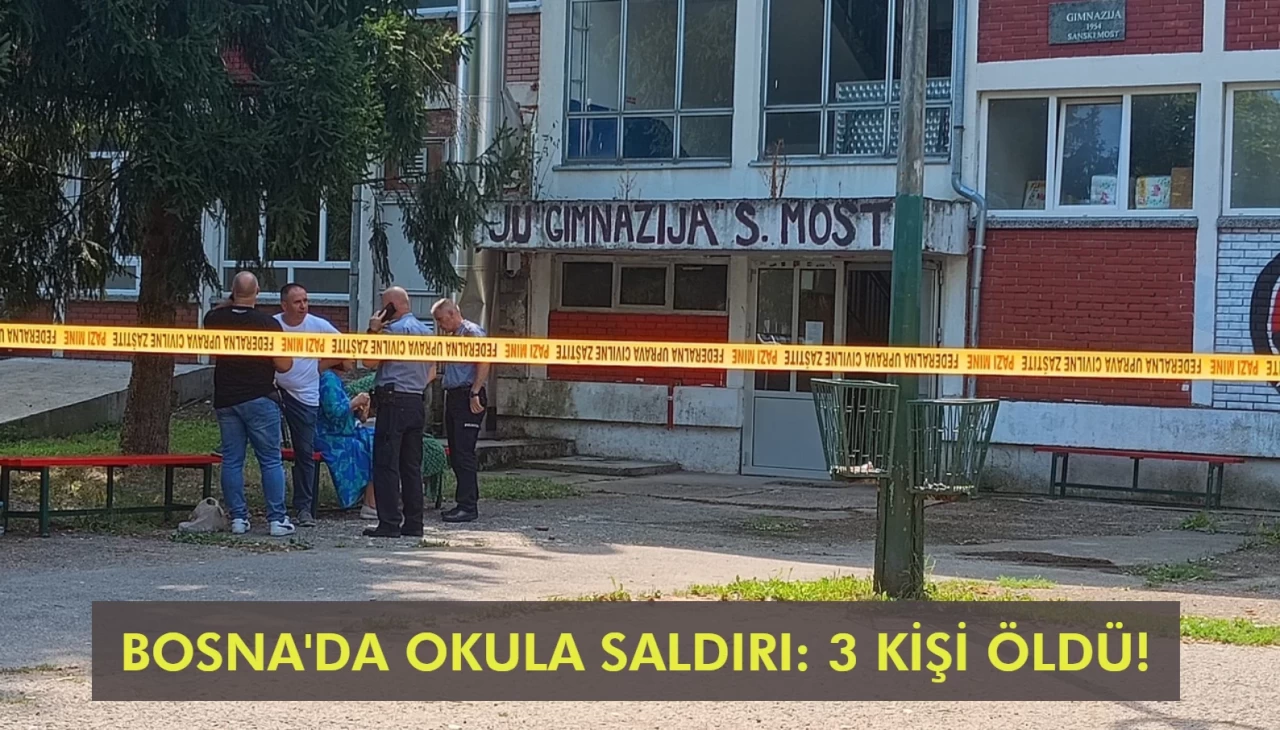 Bosna'da bir okulda meydana gelen silahlı saldırıda 3 kişi öldü, saldırgan ağır yaralandı