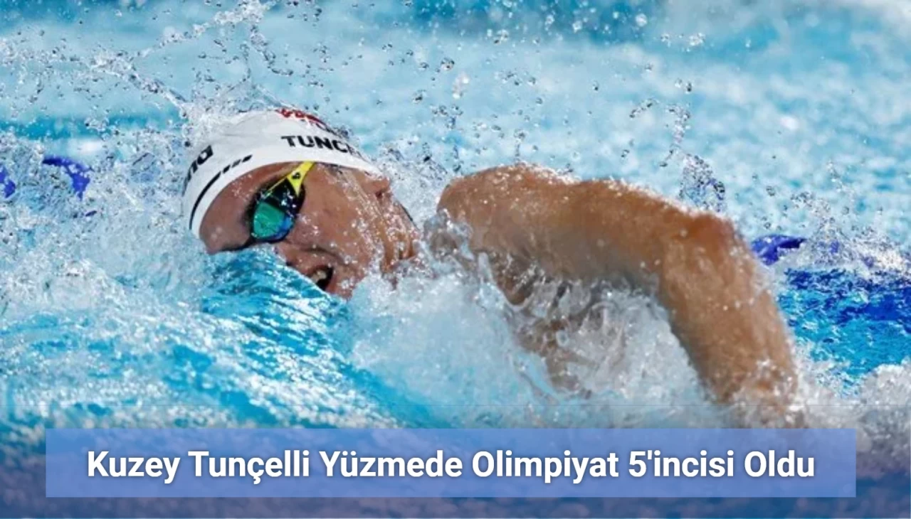 Kuzey Tunçelli Yüzmede Olimpiyat 5'incisi Oldu