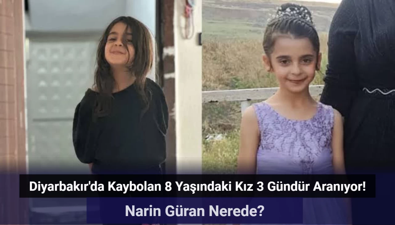 Diyarbakır'da Kaybolan 8 Yaşındaki Narin Güran İçin Arama Çalışmaları Devam Ediyor