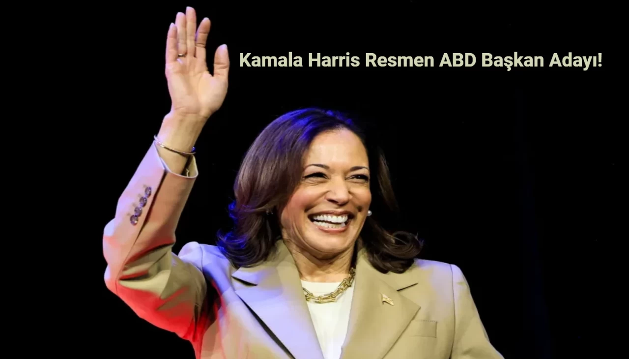 Kamala Harris Resmen ABD Başkan Adayı!