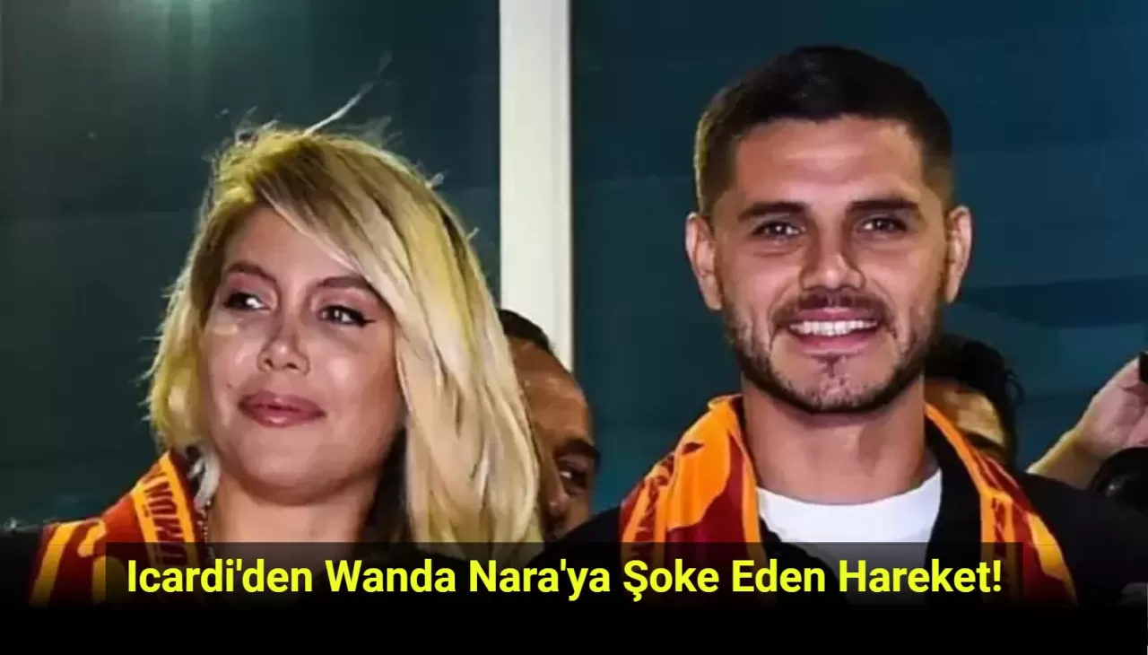 Icardi'den Boşanmak Üzere Olduğu Eşi Wanda Nara'ya Şoke Eden Hareket!