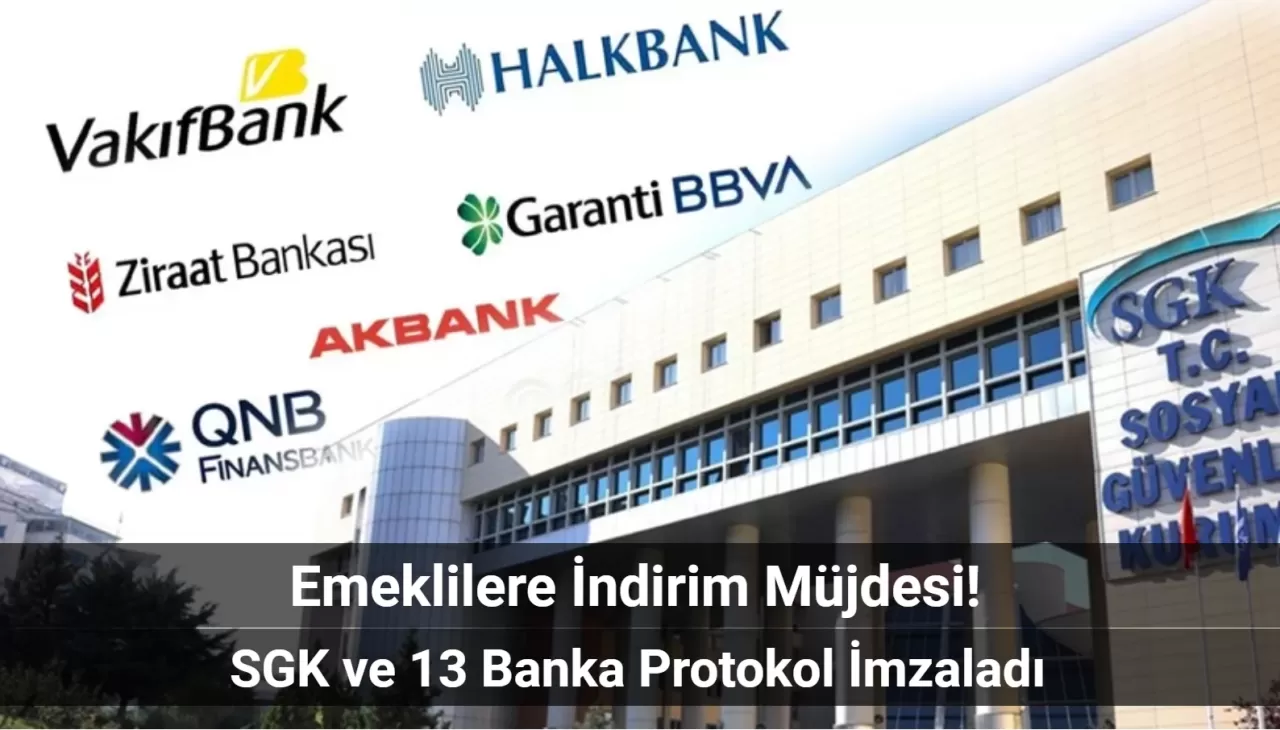 SGK ve 13 Bankadan Emeklilere İndirim Müjdesi