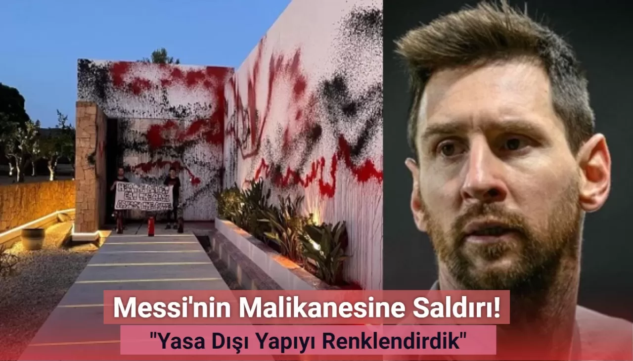 Lionel Messi'nin İbiza'daki Malikanesine Saldırı!