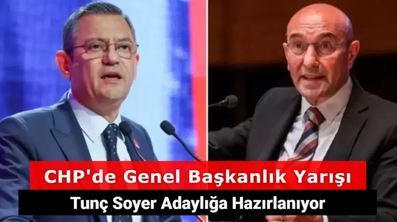 Eski İzmir Belediye Başkanı Tunç Soyer CHP Başkanlığına Hazırlanıyor