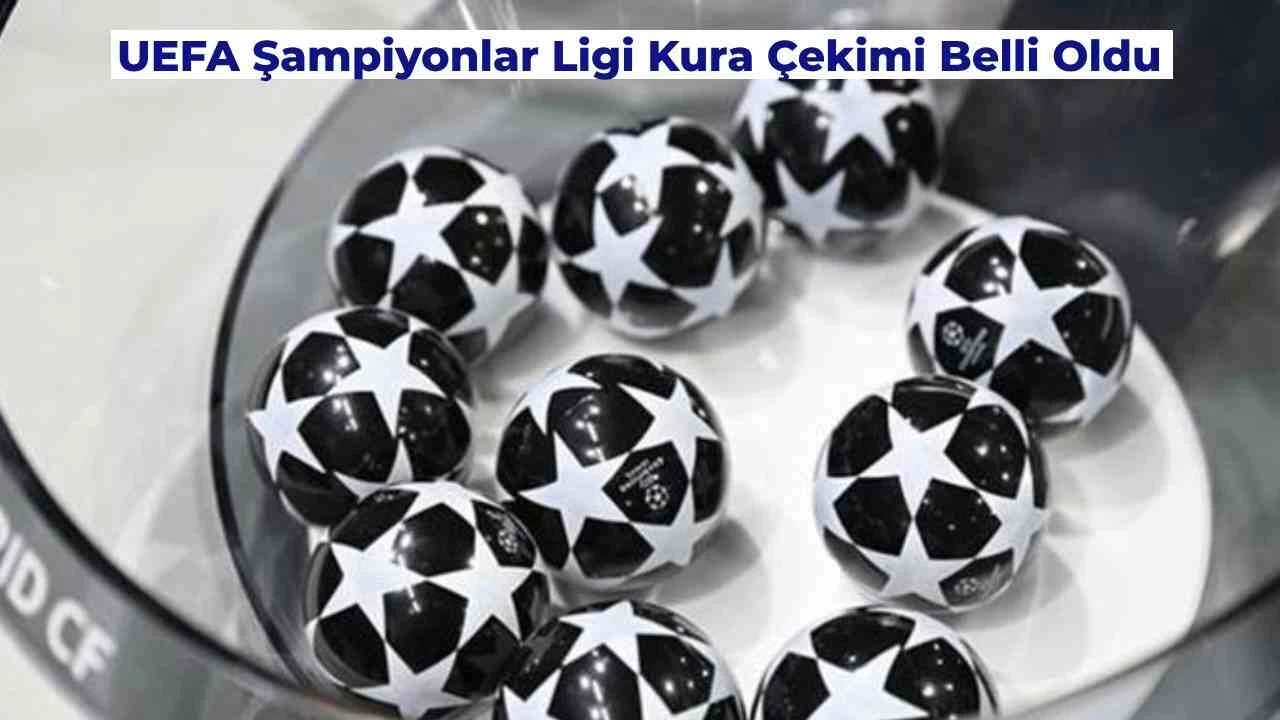 2024-2025 UEFA Şampiyonlar Ligi Kura Çekimi Yapıldı! İşte Fikstürler