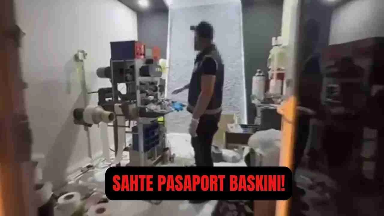 İstanbul’da Sahte Pasaport Baskını!