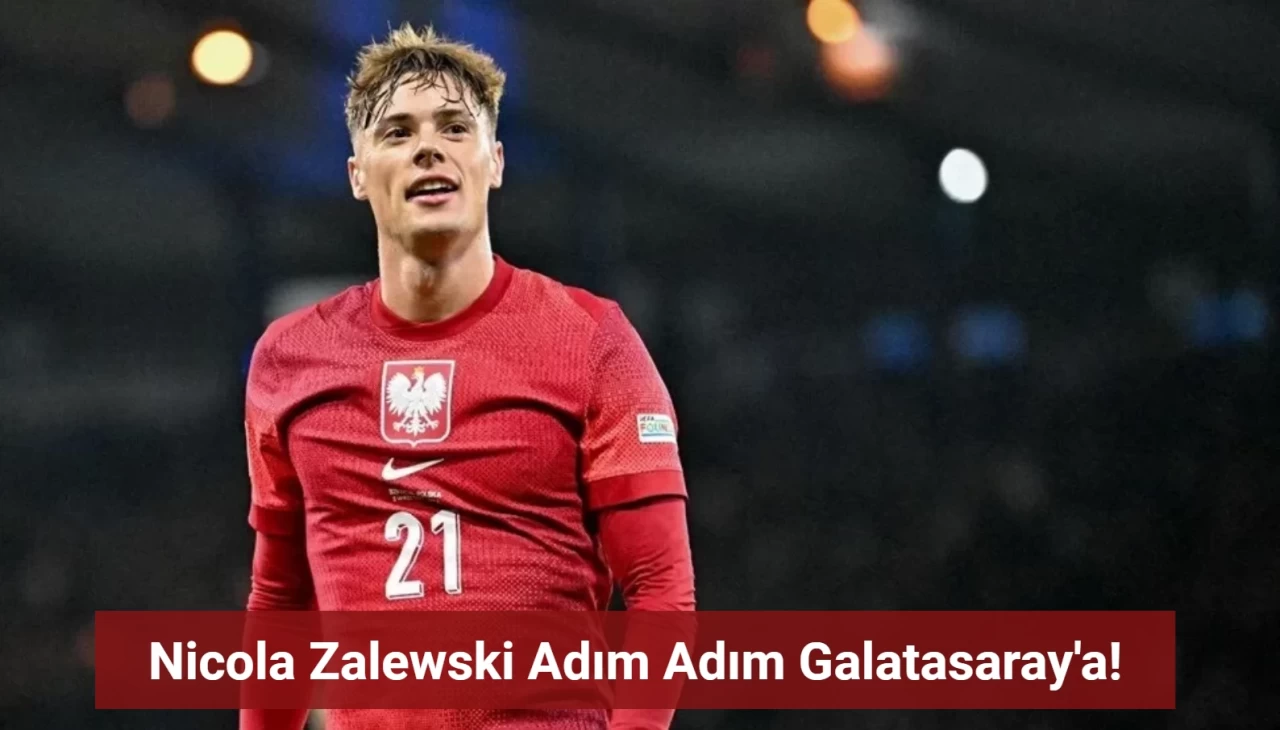 Nicola Zalewski Galatasaray'ın Son Sürprizi Oldu!