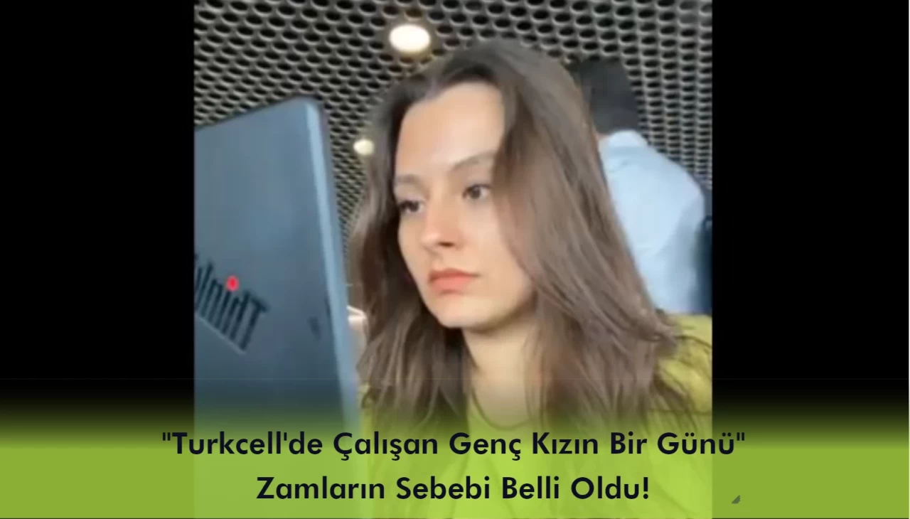 Turkcell Çalışanından Şoke Eden Paylaşım! Zamlı Tarifelerin Nedeni Belli Oldu!