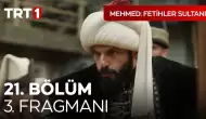 Mehmed: Fetihler Sultanı 21. Bölüm 3. Fragmanı: Fethin Adımları Hızlanıyor!