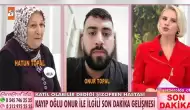 Esra Erol Onur Topal'ı Buldu: Şizofren Hastası Onur Katil Mi Çıktı?