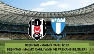 Beşiktaş Malmö Maçı Canlı İzle: UEFA Avrupa Ligi Beşiktaş Malmö Canlı Yayın!