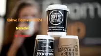 Kahve Festivali 2024: Bu Yıl 4 Şehir Kahveye Doyacak