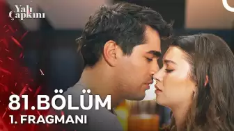 Yalı Çapkını 81. Bölüm Fragmanı: Seyran ve Ferit İçin Gerilim Dolu Günler Başlıyor!