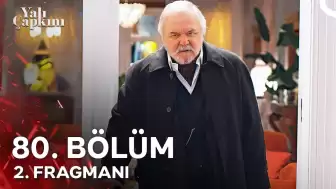 Yalı Çapkını 80. Bölüm 2. Fragmanı Yayında! Sinan ve Seyran Arasındaki Gerilim Zirvede