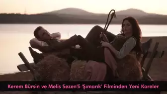 Kerem Bürsin ve Melis Sezen'li 'Şımarık' Filminden Yeni Kareler