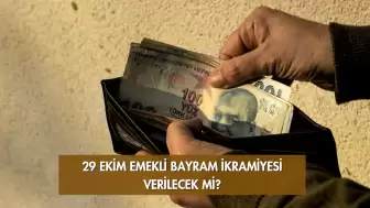 29 Ekim'de Emekliye İkramiye Verilecek mi? 5 Bin TL Bayram İkramiyesi