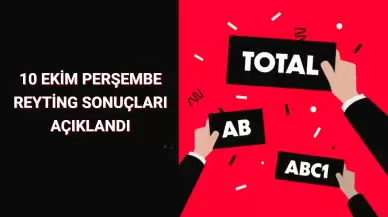 Reyting Sonuçları 10 Ekim 2024 Perşembe: Dünün Reyting Birincisi Kim Oldu?