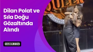 Dilan Polat ve Sıla Doğu Gözaltına Alındı: "Hayasızca Hareketler" Gerekçesiyle Soruşturma Açıldı