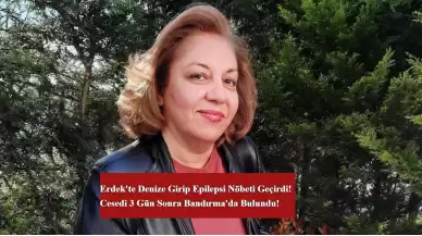 Balıkesir'e Tatile Gelen 54 Yaşındaki Emekli Öğretmenin Cesedine Denizde Ulaşıldı!