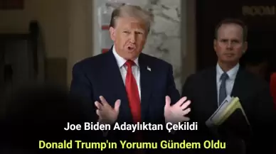 Donald Trump, Joe Biden'ın Adaylıktan Çekilmesine Bakın Nasıl Tepki Verdi?