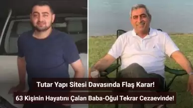 63 Kişinin Hayatını Kaybettiği Tutar Yapı Sitesi Davasında Flaş Karar!