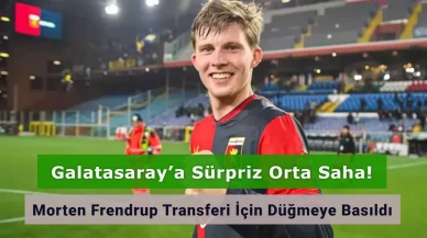 Galatasaray Morten Frendrup Transferi İçin Çalışmalara Başladı