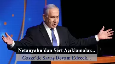 Netanyahu TIME Dergisi'ne Konuştu: Gazze’de Savaş Devam Edecek