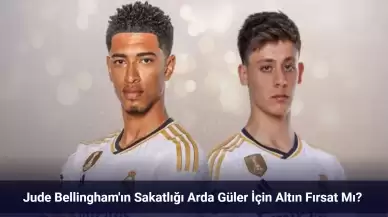 Jude Bellingham'ın Sakatlığı Arda Güler İçin Altın Fırsat Mı?