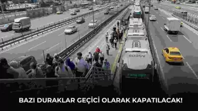 İBB Duyurdu! Bazı Metrobüs Durakları Geçici Olarak Kapatılacak!