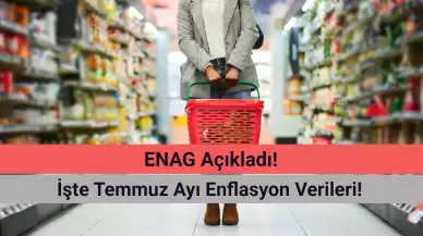 ENAG Açıkladı: İşte Temmuz Ayı Enflasyon 2024!