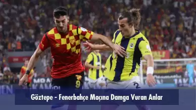 Göztepe - Fenerbahçe Maçına Damga Vuran Anlar