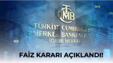 SON DAKİKA! Merkez Bankası Faiz Kararı Belli Oldu!