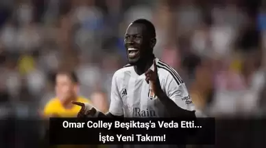 Beşiktaş’ta Omar Colley Vedası! Lugano Maçının Ardından PAOK’a Transfer Oldu