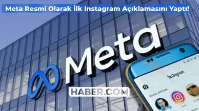 Meta’dan Instagram Erişimi için İlk Resmi Açıklama Geldi! Son Dakika Instagram’dan Türkiye Açıklaması