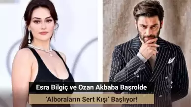 Esra Bilgiç ve Ozan Akbaba ‘Alboraların Sert Kışı’ Dizisinde Partner Oldu!