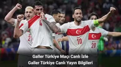 Galler Türkiye Maçı Canlı İzle – Galler Türkiye Canlı Yayın Bilgileri