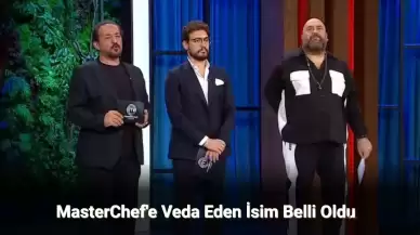 MasterChef Kim Elendi 22 Eylül 2024? MasterChef’e Veda Eden İsim