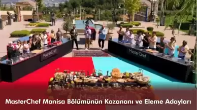 MasterChef Manisa Bölümü: İşte Kazanan Takım ve Eleme Adayları!