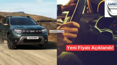 Renault Duster Türkiye Fiyatı Açıklandı! İşte Güncel Fiyat Bilgisi