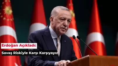 Cumhurbaşkanı Erdoğan: Bölgemiz Savaş Riskiyle Karşı Karşıya Kalabilir