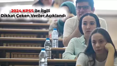 KPSS Lisans Yapıldı: Dikkat Çeken Veriler ve Detaylar Ortaya Çıktı!