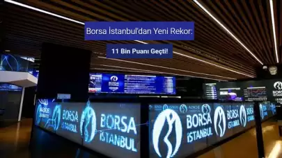 Borsa İstanbul 11 Temmuz'da 11 Bin Puanı Geçerek Rekor Tazeledi!