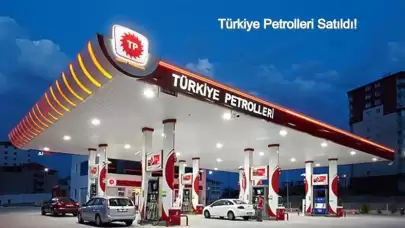 Türkiye Petrolleri Resmen Satıldı! İşte Yeni Sahibi