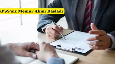 KPSS'siz Memur Alımları Başladı! Başvuru Şartları Neler?